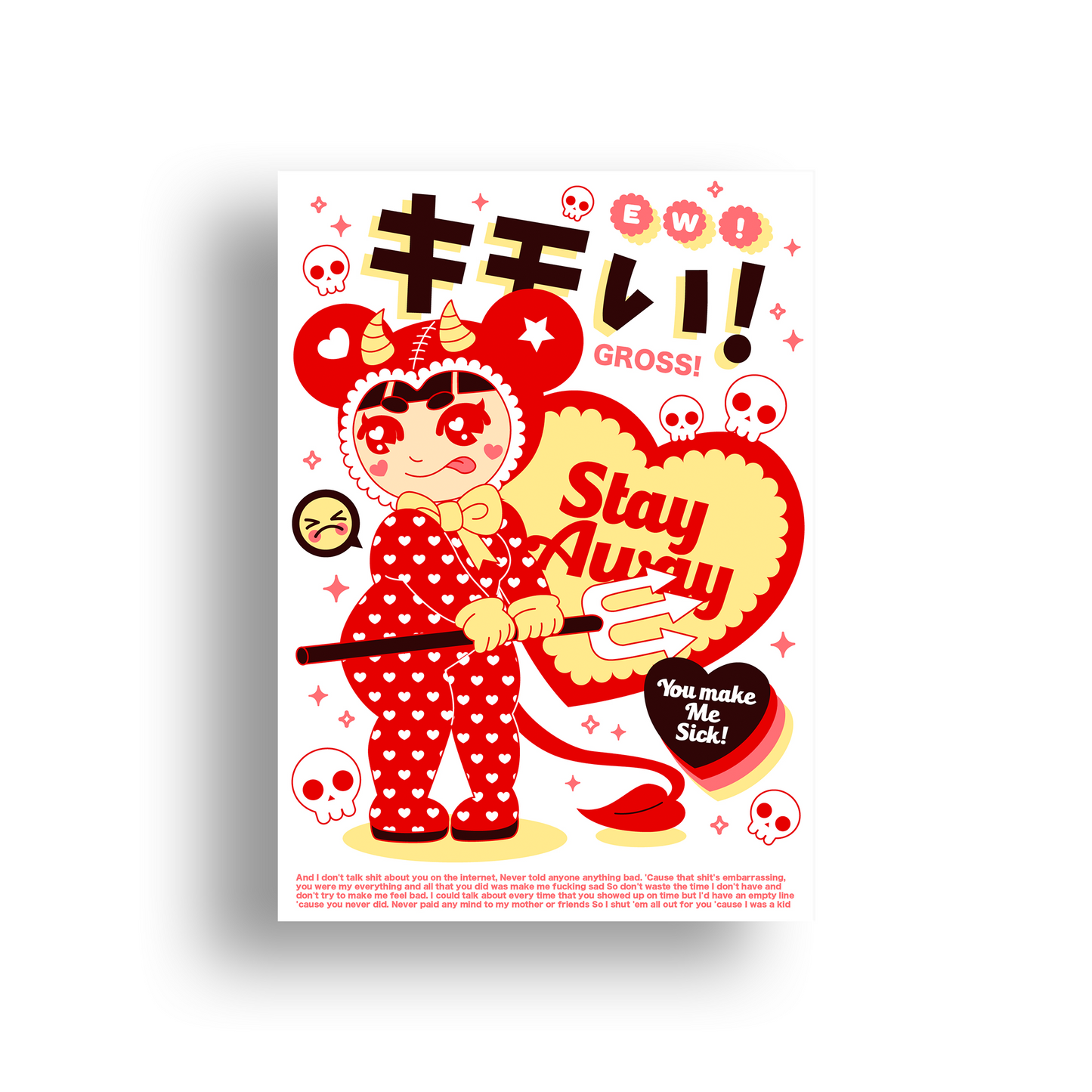 "Stay Away From Me" Print