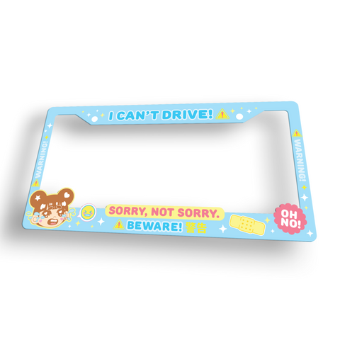 "I Can't Drive!" License Plate Frame